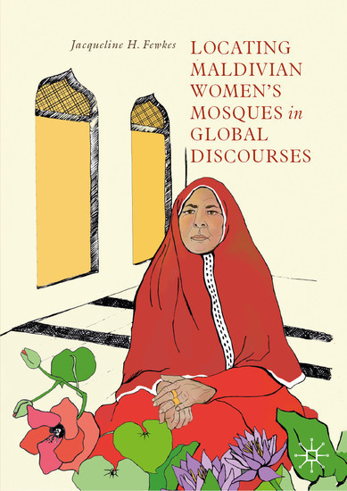 Locating Maldivian Women's Mosques in Global Discourses main product photo