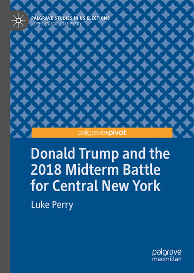 Donald Trump and the 2018 Midterm Battle for Central New York main product photo