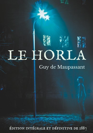 Le Horla (édition intégrale et définitive de 1887) main product photo
