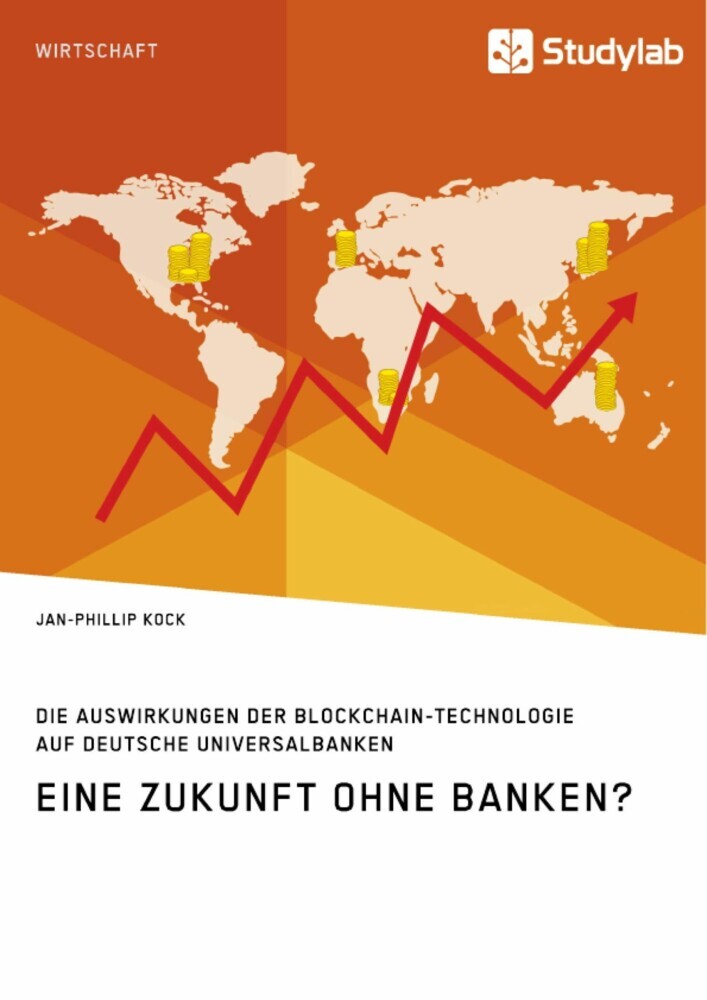 Eine Zukunft ohne Banken? Die Auswirkungen der Blockchain-Technologie auf deutsche Universalbanken main product photo