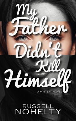 My Father Didn't Kill Himself