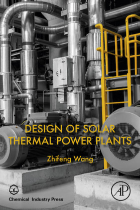 Design of Solar Thermal Power Plants