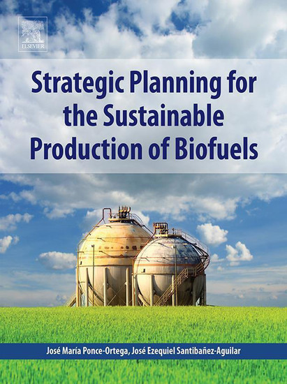 Strategic Planning for the Sustainable Production of Biofuels main product photo