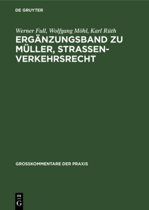Ergänzungsband zu Müller, Straßenverkehrsrecht