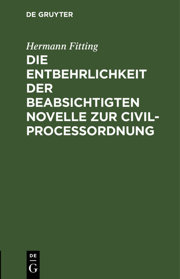Die Entbehrlichkeit der beabsichtigten Novelle zur Civilproceßordnung main product photo