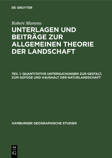 Quantitative Untersuchungen zur Gestalt, zum Gefüge und Haushalt der Naturlandschaft main product photo