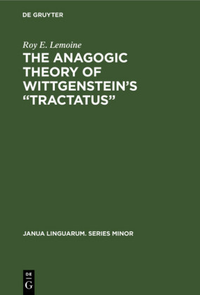 The Anagogic Theory of Wittgenstein's 'Tractatus'