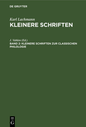 Kleinere Schriften zur classischen Philologie