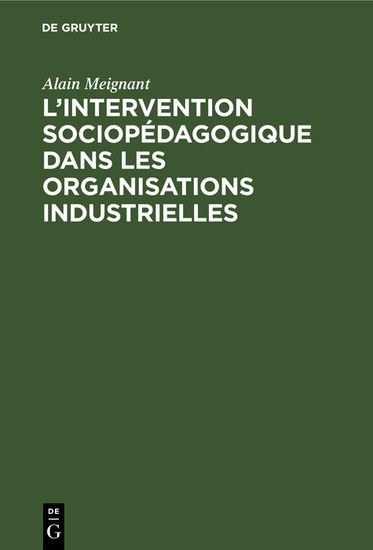 L'intervention sociopédagogique dans les organisations industrielles main product photo