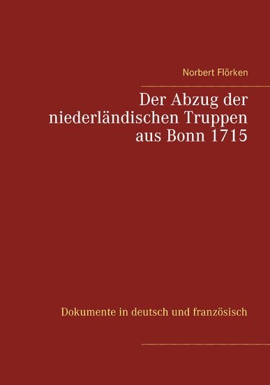 Der Abzug der niederländischen Truppen aus Bonn 1715 main product photo