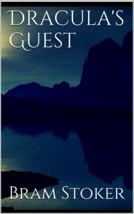 Dracula&apos;s Guest