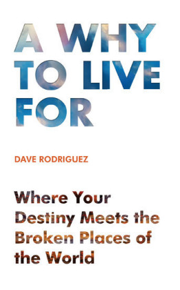 A Why to Live For