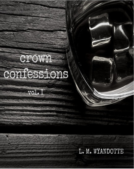 Crown Confessions Vol. 1 main product photo