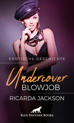 Undercover-Blowjob | Erotische Geschichte