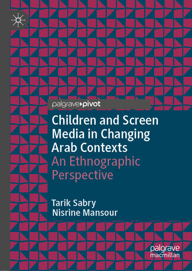 Children and Screen Media in Changing Arab Contexts main product photo