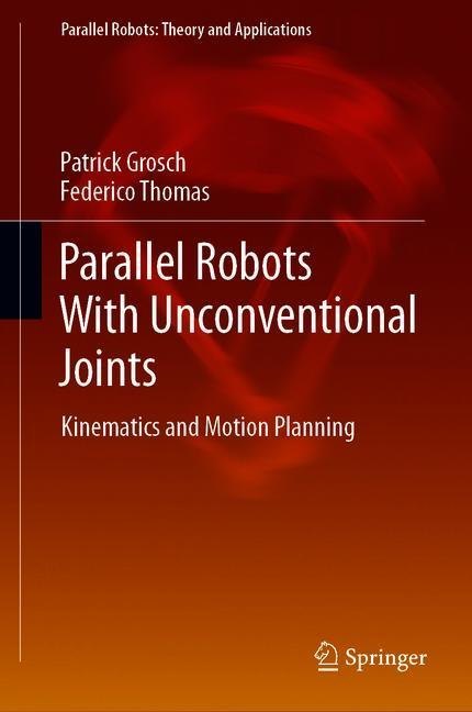 Parallel Robots With Unconventional Joints main product photo