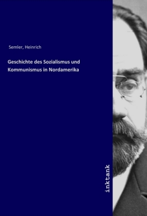 Geschichte des Sozialismus und Kommunismus in Nordamerika