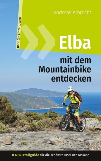 Elba mit dem Mountainbike entdecken 2 - GPS-Trailguide für die schönste Insel der Toskana main product photo