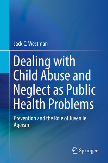 Dealing with Child Abuse and Neglect as Public Health Problems main product photo