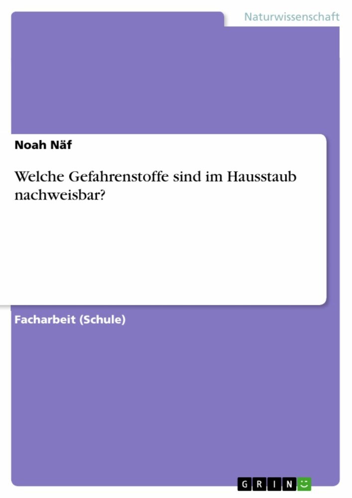 Welche Gefahrenstoffe sind im Hausstaub nachweisbar? main product photo