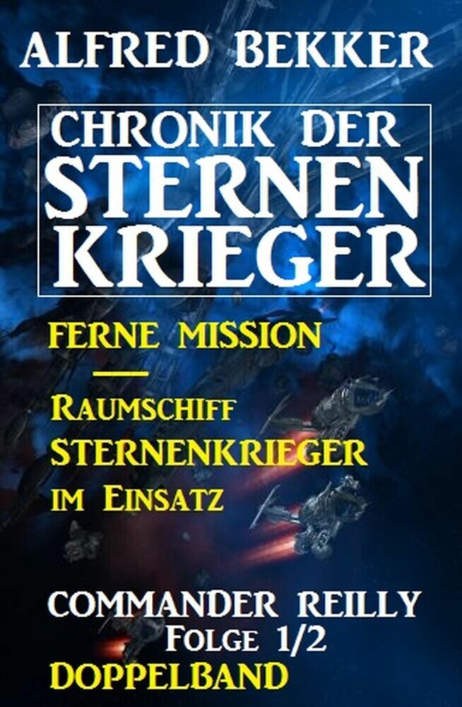Commander Reilly Folge 1/2 Doppelband Chronik der Sternenkrieger main product photo