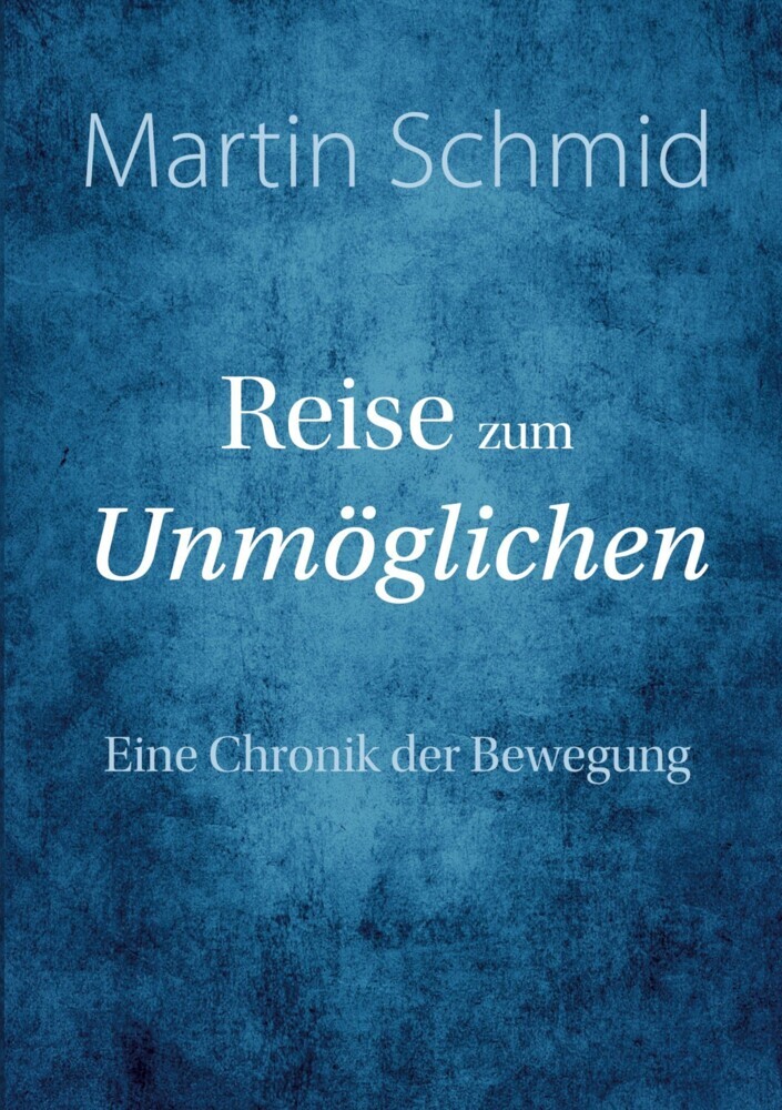 Reise zum Unmöglichen main product photo