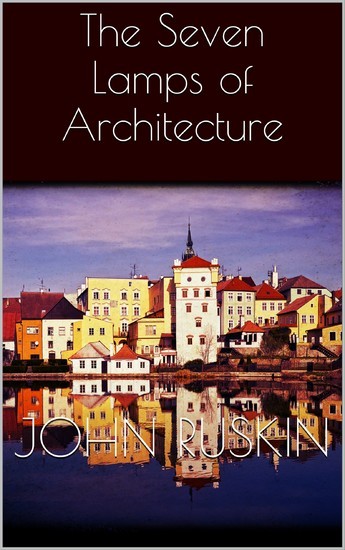 The Seven Lamps of Architecture main product photo