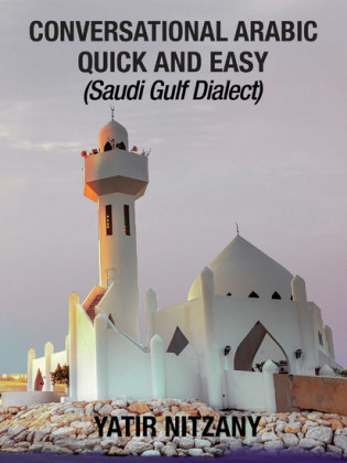 Conversational Arabic Quick and Easy