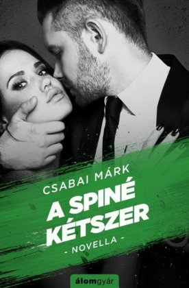 A spiné kétszer