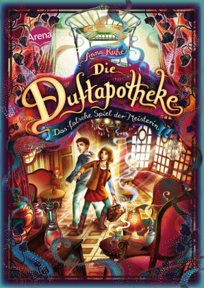 Die Duftapotheke. Das falsche Spiel der Meisterin