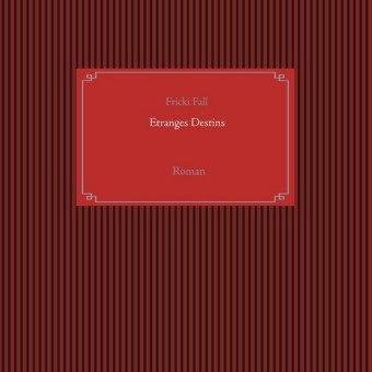 Etranges Destins