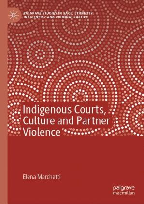 Indigenous Courts, Culture and Partner Violence