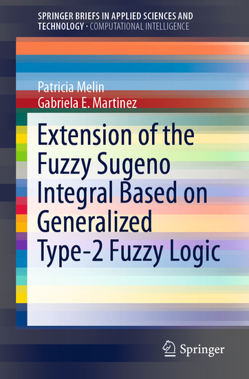 Extension of the Fuzzy Sugeno Integral Based on Generalized Type-2 Fuzzy Logic main product photo