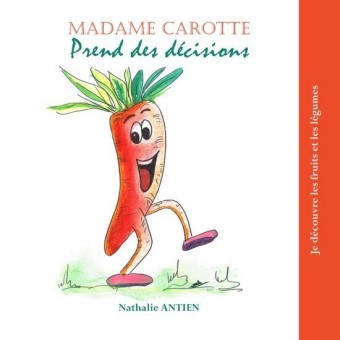 Madame Carotte prend des décisions