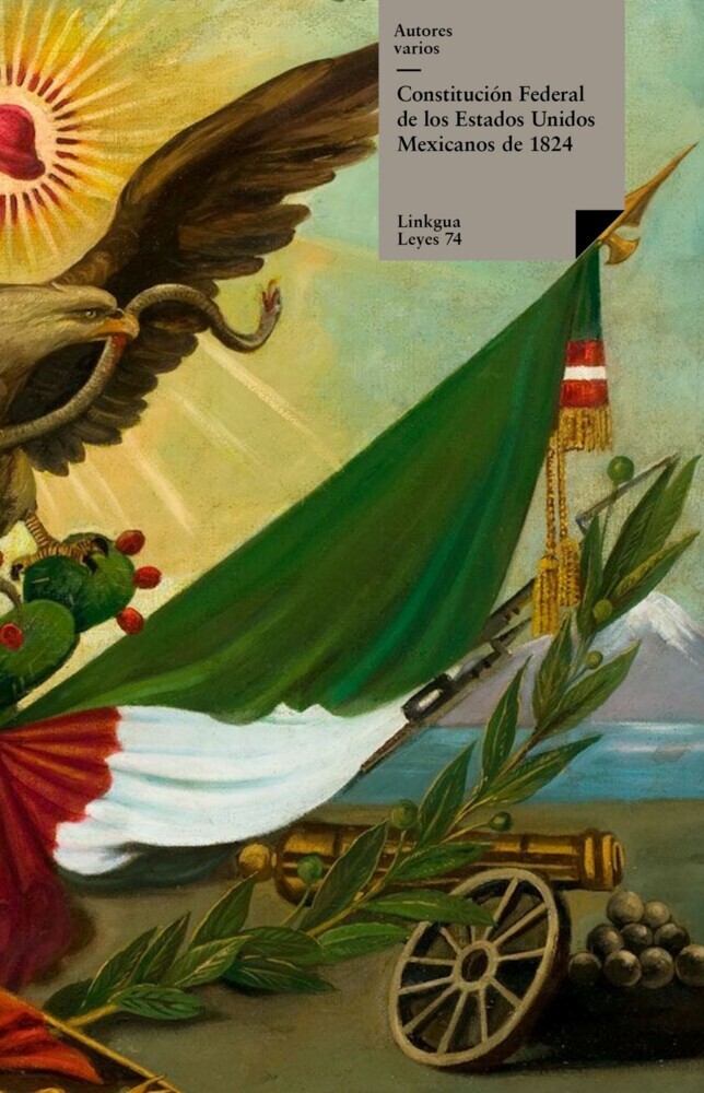 Constitución federal de los Estados Unidos Mexicanos de 1824 main product photo