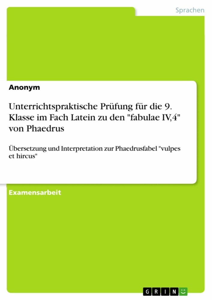 Unterrichtspraktische Prüfung für die 9. Klasse im Fach Latein zu den 'fabulae IV,4' von Phaedrus main product photo