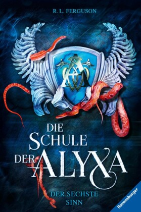 Die Schule der Alyxa, Band 3 - Der sechste Sinn