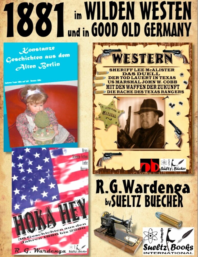 1881 - im WILDEN WESTEN und in GOOD OLD GERMANY - R.G.Wardenga by SUELTZ BUECHER main product photo