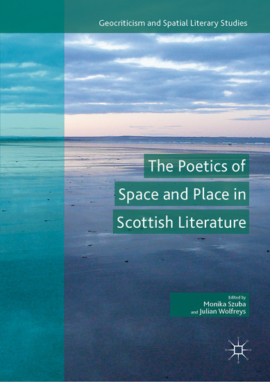 The Poetics of Space and Place in Scottish Literature main product photo