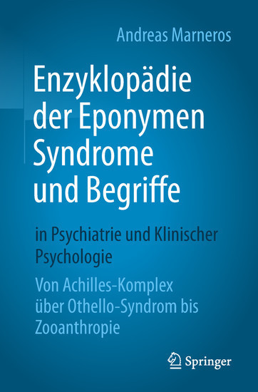 Enzyklopädie der Eponymen Syndrome und Begriffe in Psychiatrie und Klinischer Psychologie main product photo