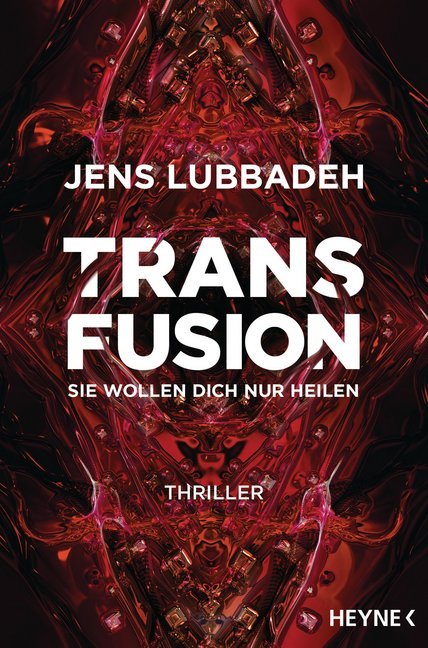 Transfusion - Sie wollen dich nur heilen main product photo
