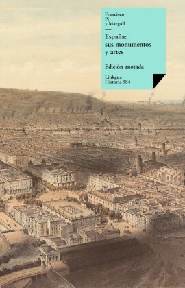 España: sus monumentos y artes, su naturaleza e historia