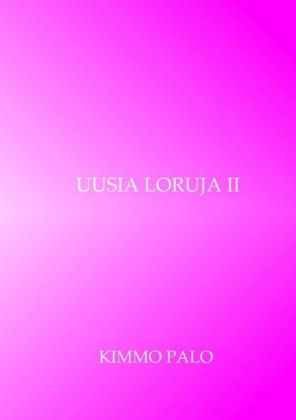 Uusia loruja II