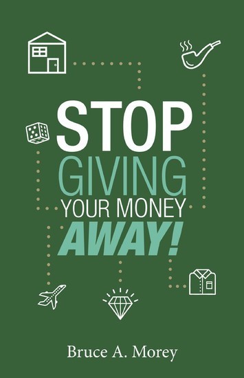 Stop Giving Your Money Away! main product photo