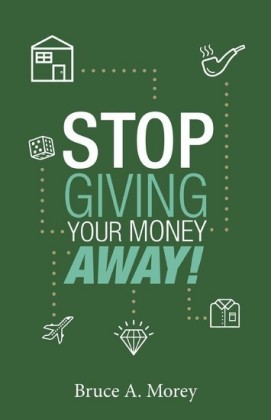 Stop Giving Your Money Away!