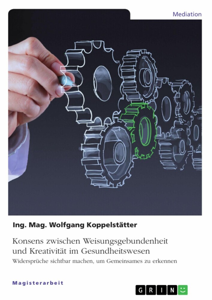 Konsens zwischen Weisungsgebundenheit und Kreativität im Gesundheitswesen main product photo