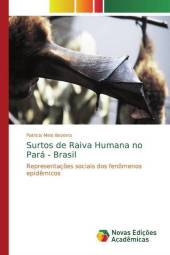 Surtos de Raiva Humana no Pará - Brasil