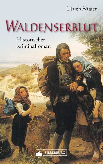 Waldenserblut. Historischer Kriminalroman main product photo