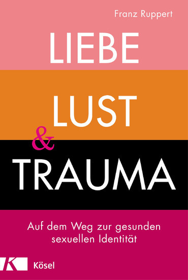 Liebe, Lust und Trauma main product photo