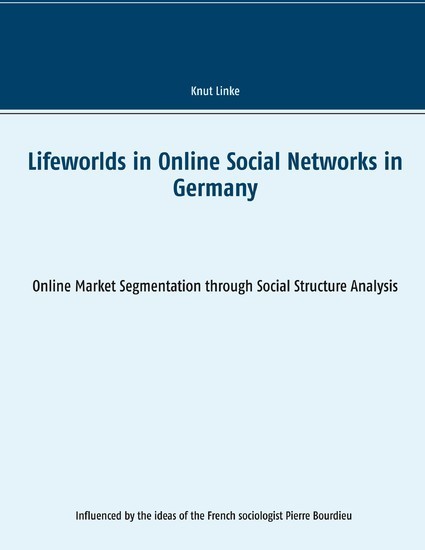 Lifeworlds in Online Social Networks in Germany main product photo